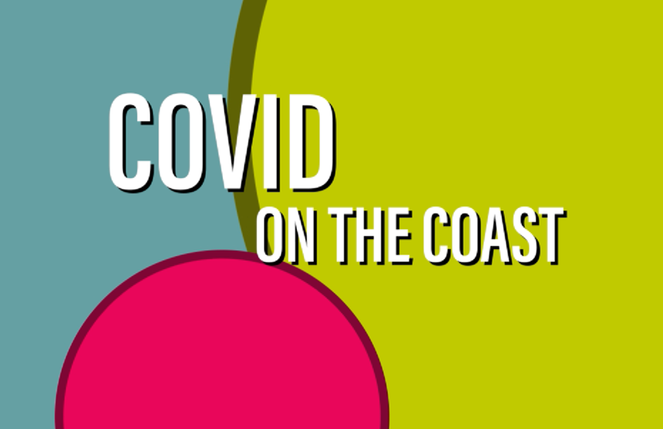 "COVID on the Coast" Trailer